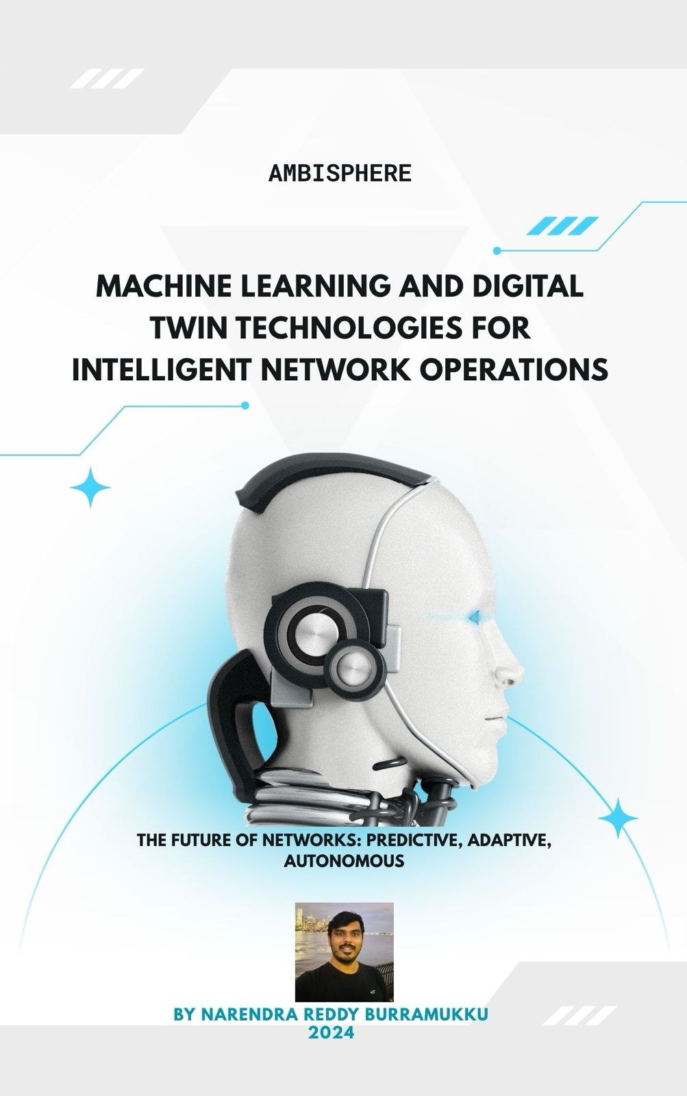 Machine Learning and Digital Twin Technologies for Intelligent Network Operations